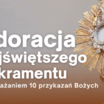 Adoracja Najświętszego Sakramentu