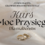 Kurs Moc Przysięgi 13-15.02.2026