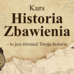 Kurs Historia Zbawienia 8-10.01.2027