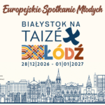 Białystok na Taiz&eacute; w Łodzi 28.12.2026 &ndash; 01.01.2027